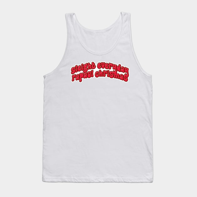 Sleigh Everyday RuPaul Christmas Knit Tank Top by Angel arts